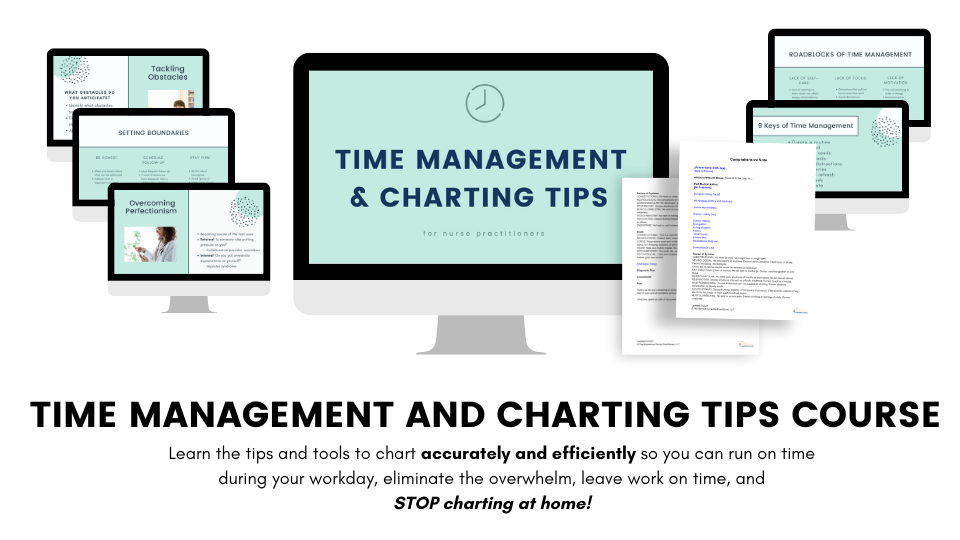 The Time Management and Charting Tips Course through The Nurse Practitioner Charting School