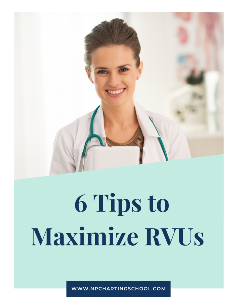 Maximize RVUs as a nurse practitioner