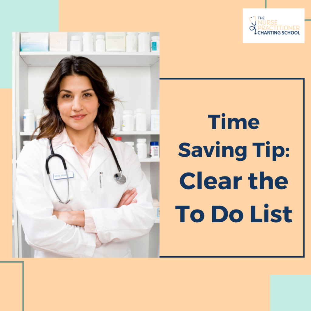 Time Saving Tip: Clear the Charting To Do List