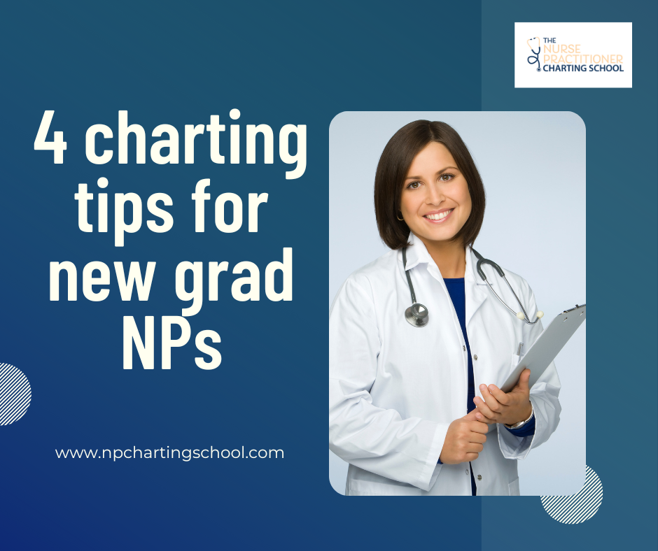 Charting tips for new nurse practitioners