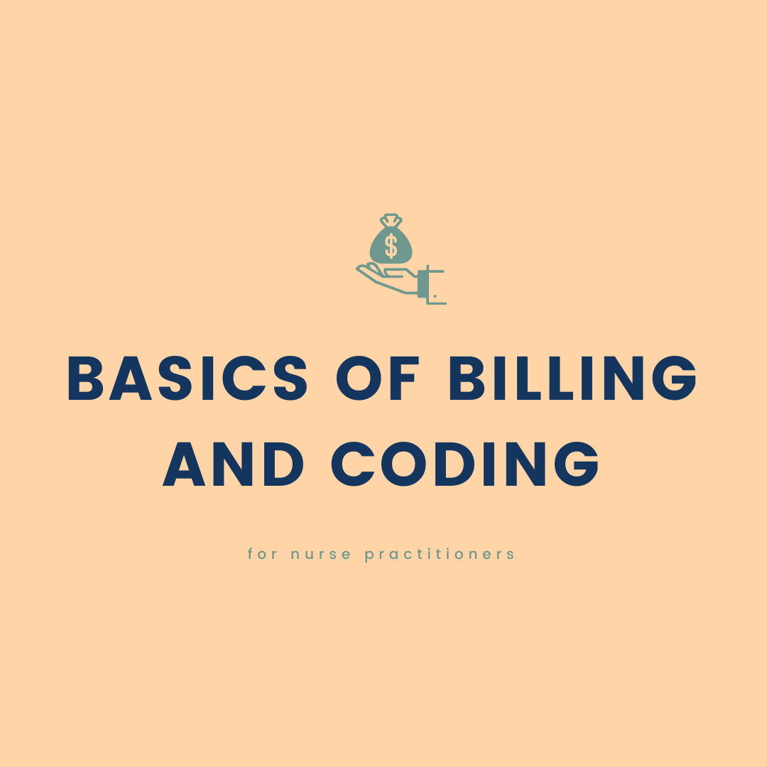 Billing and Coding for nurse practitioners