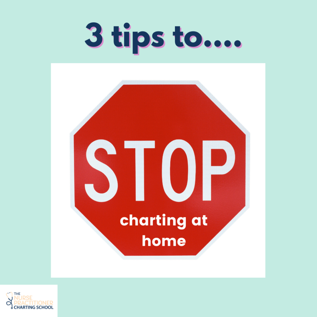 STOP charting at home