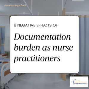 documentation burden as nurse practitioners