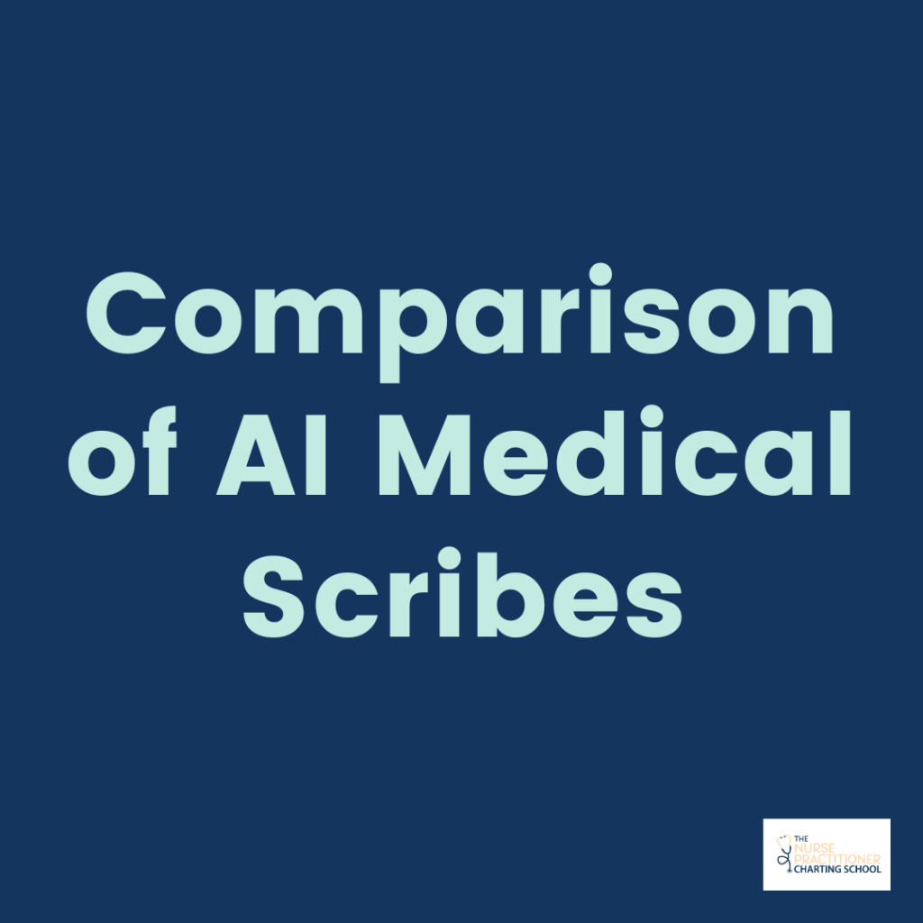 Comparison of AI Medical Scribes